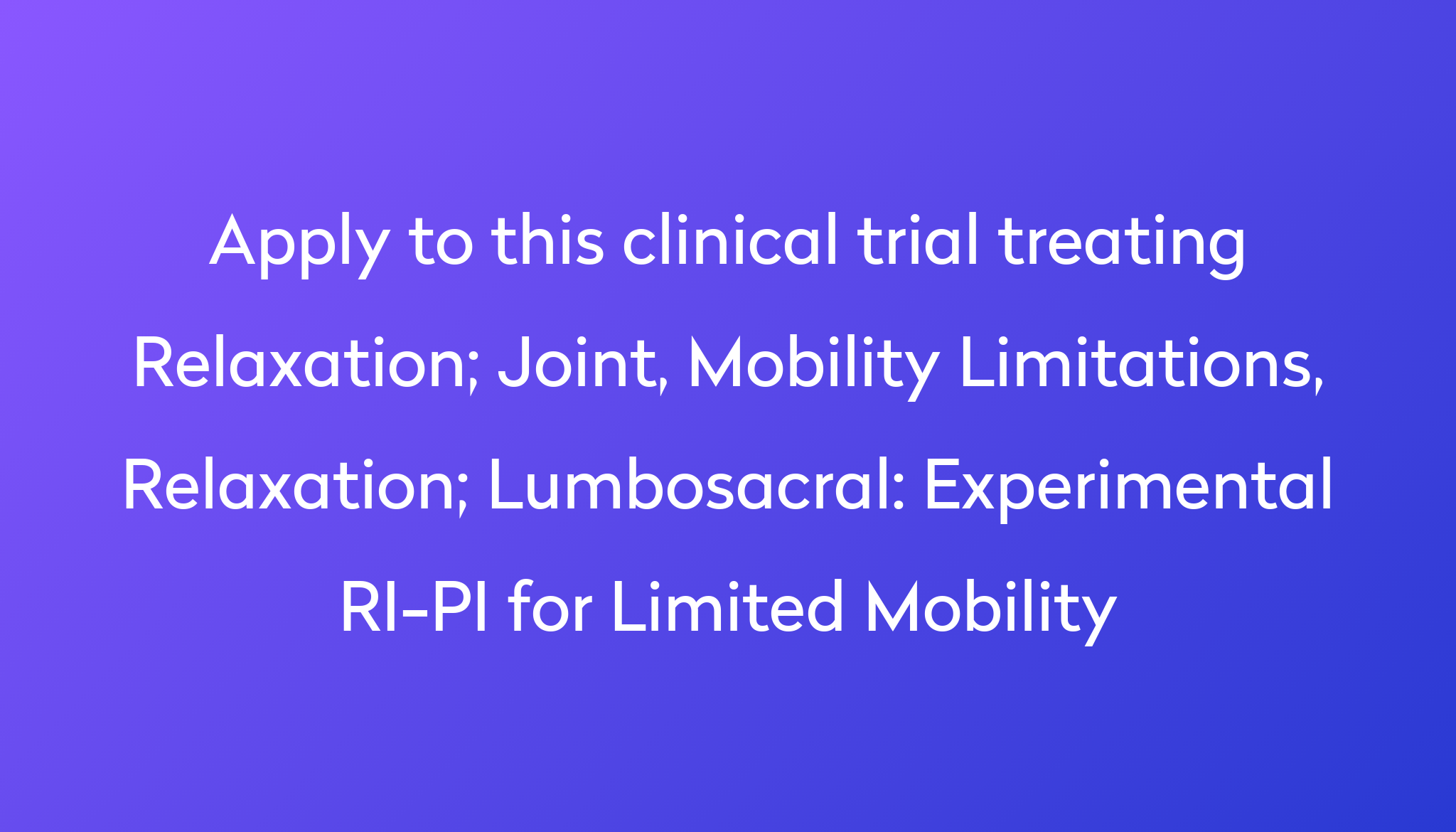 experimental-ri-pi-for-limited-mobility-clinical-trial-2023-power